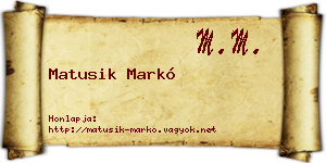 Matusik Markó névjegykártya